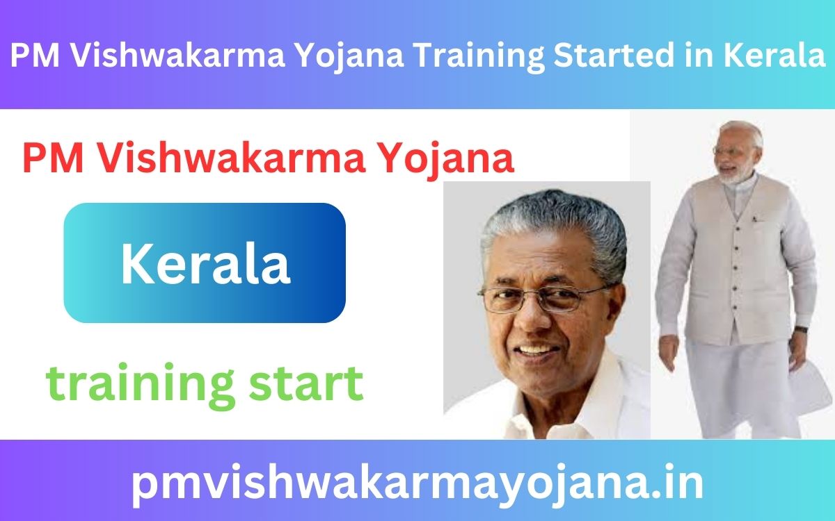 PM Vishwakarma Yojana Training Started in Kerala